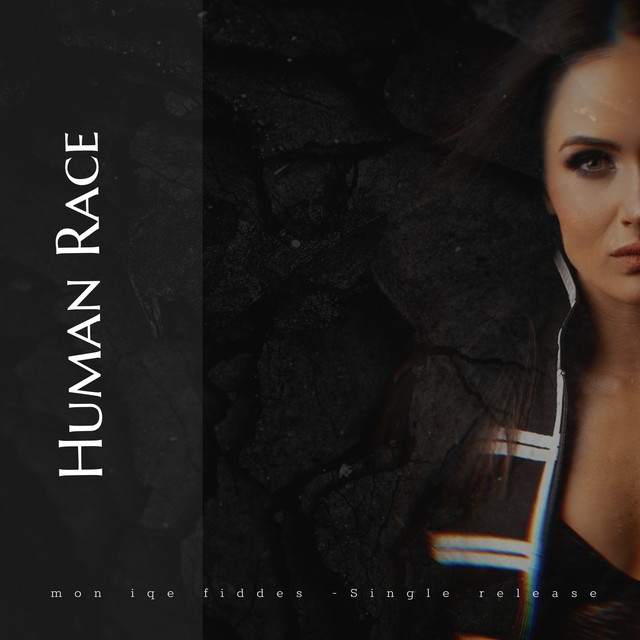 Human Race - Single by Moniqe fiddes | Spotify
