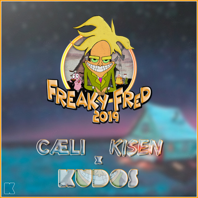 Freaky Fred 2019 - Single by Kudos | Spotify