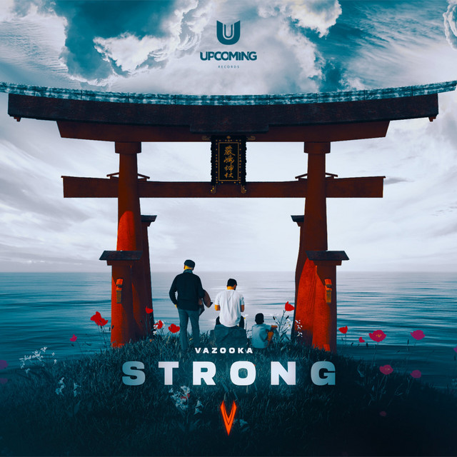 Strong - Single by Vazooka | Spotify