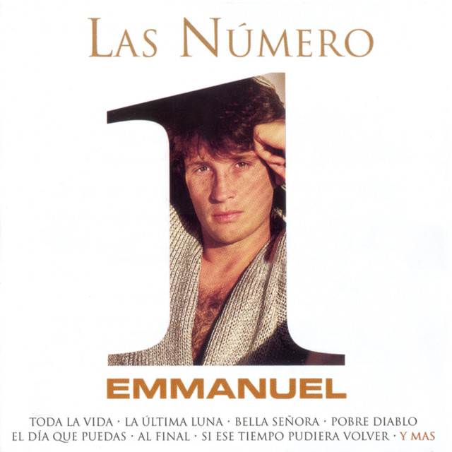 Las Numero 1 De Emmanuel - Album by Emmanuel | Spotify