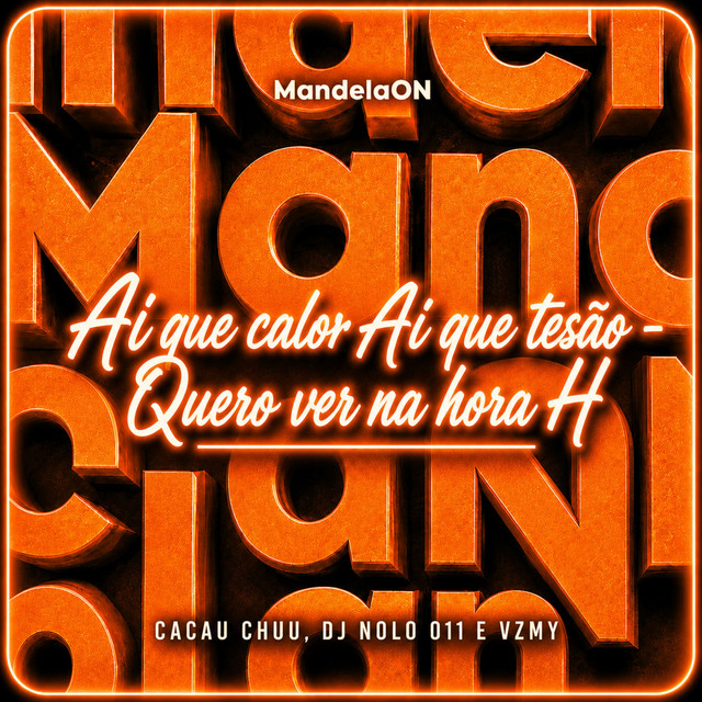 AI QUE CALOR, AI QUE TESÃO - QUERO VER NA H