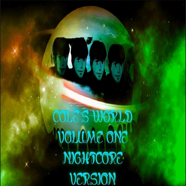 Cole's World, Vol. 1 (Nightcore Version) cover art
