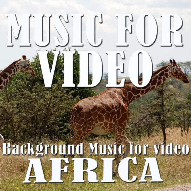 Music for Video: Background Music for Video in Africa cover