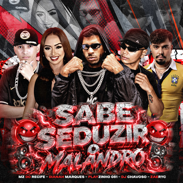 Sabe Seduzir o Malandro