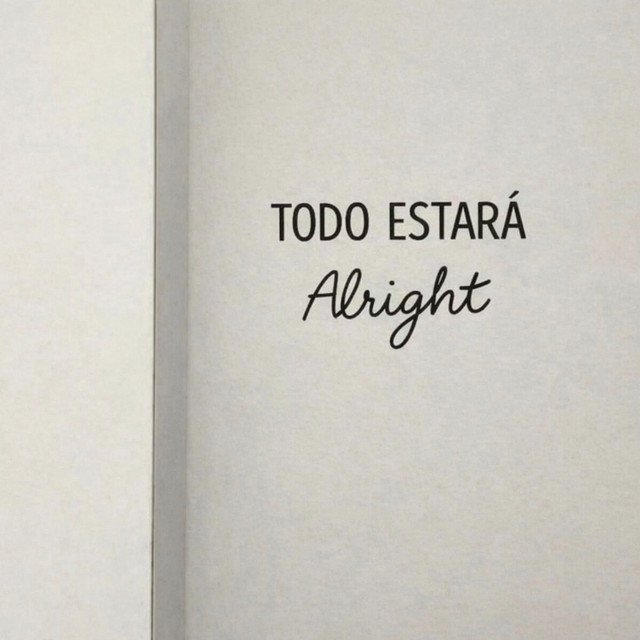 Todo Estará Alright