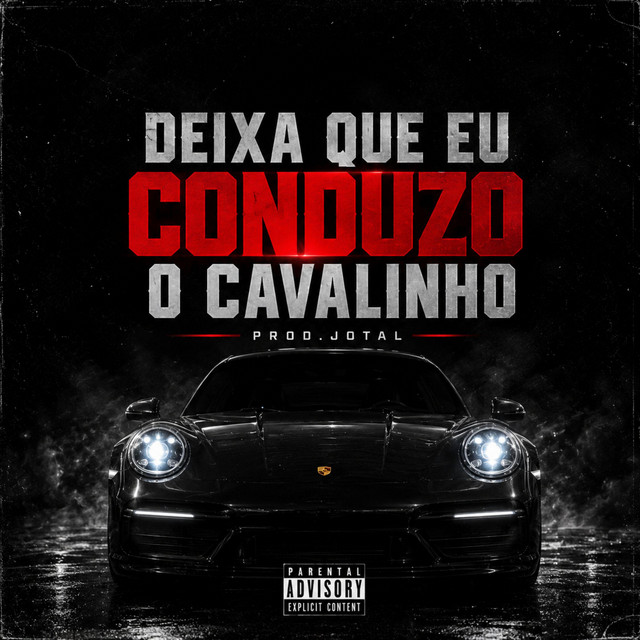 Deixa Que Eu Conduzo o Cavalinho