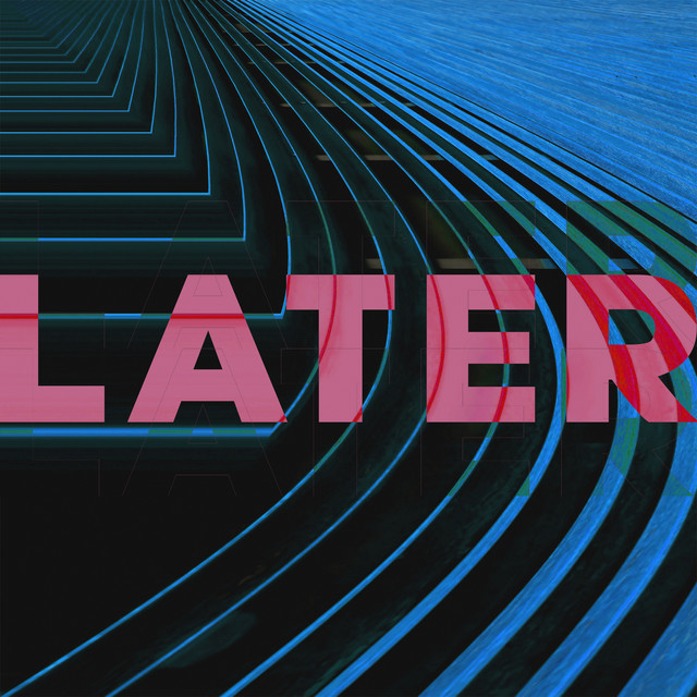Later - Single by Benjamin Sutera | Spotify