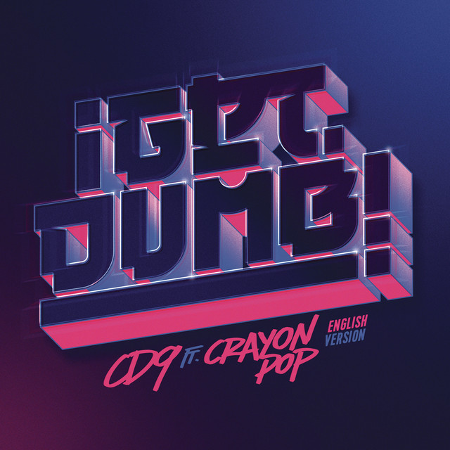 Get Dumb (feat. Crayon Pop) [English Version] cover art