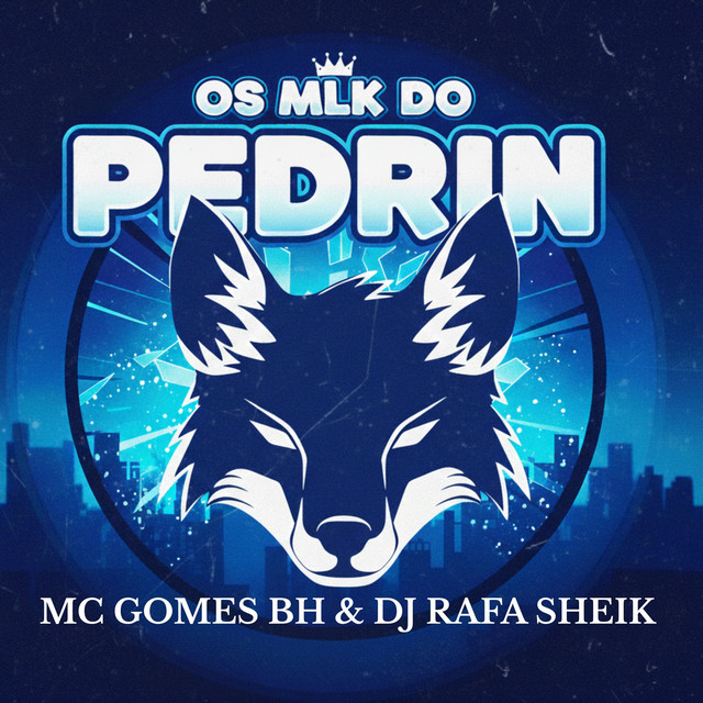 É os Mlk do Pedrin