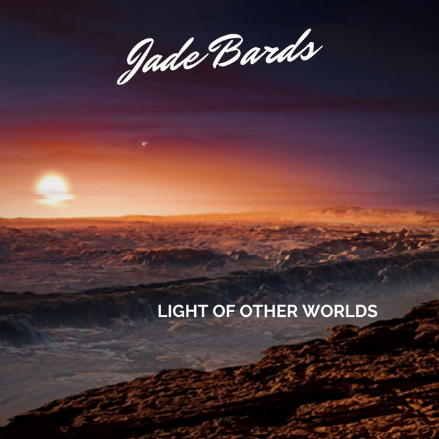 Обкладинка: Light of Other Worlds — Jade Bards