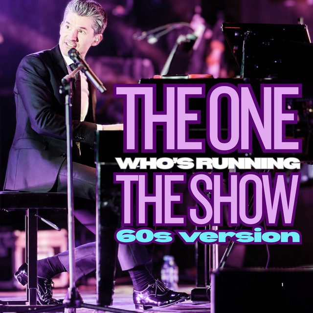 The One Who's Running The Show (60's Version) cover art