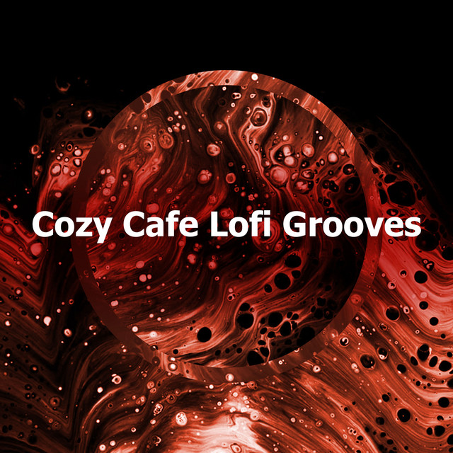 Cozy Cafe Lofi Grooves cover art