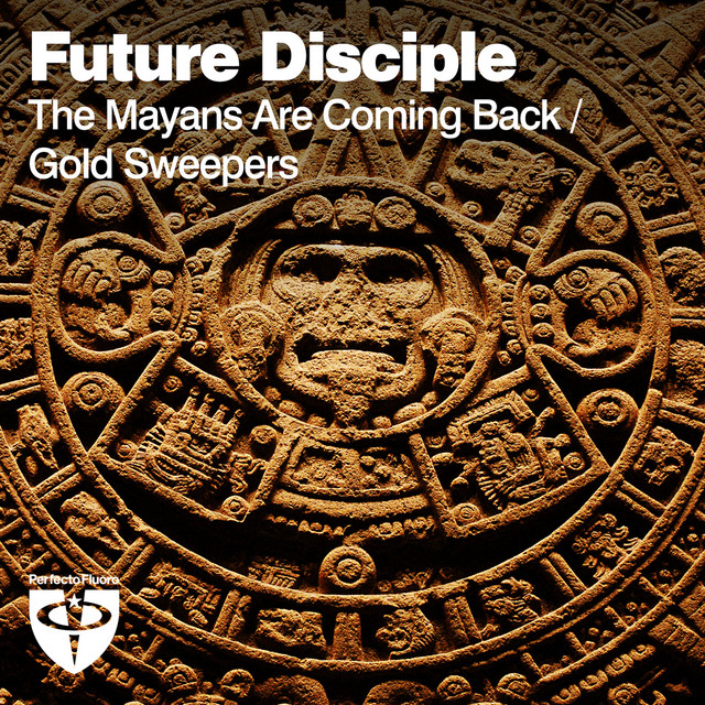 The Mayans Are Coming Back album art