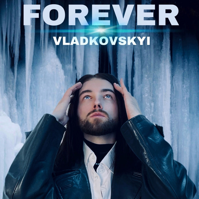 Обкладинка: Forever — VLADKOVSKYI