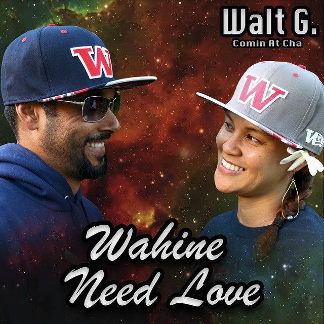 Wahine Need Love