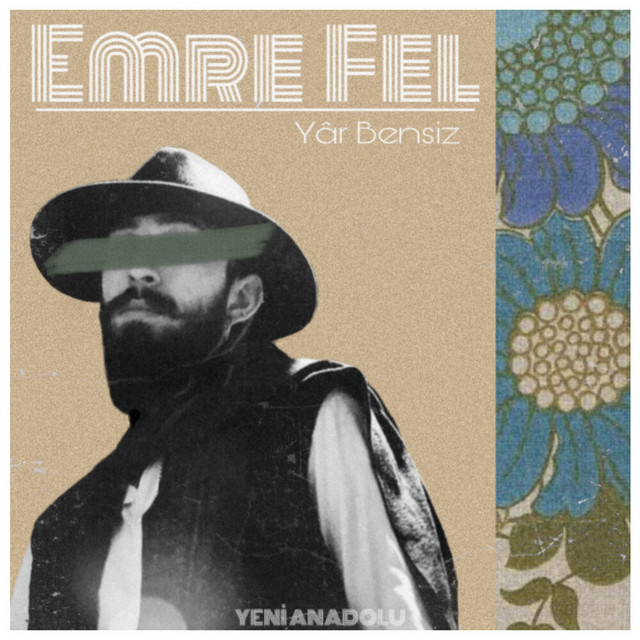 Yar Bensiz by Emre Fel