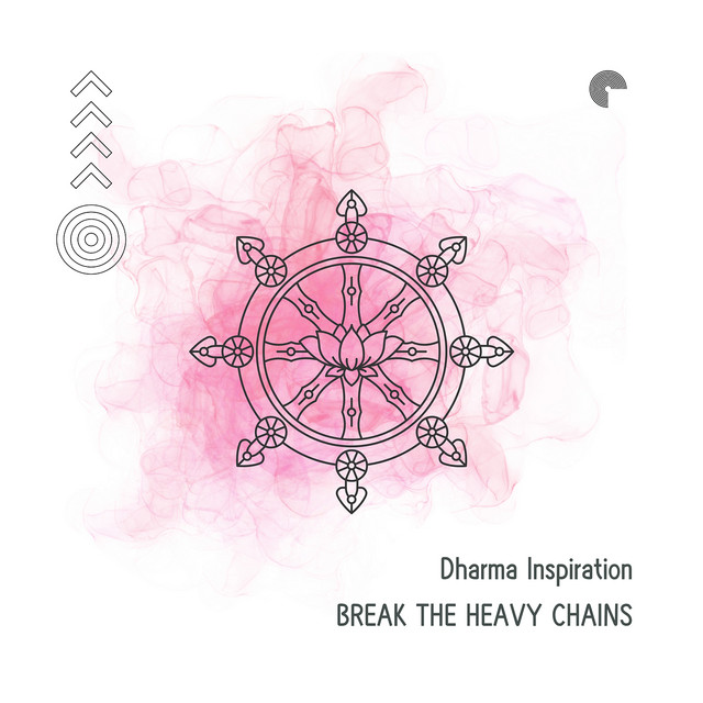 Break The Heavy Chains