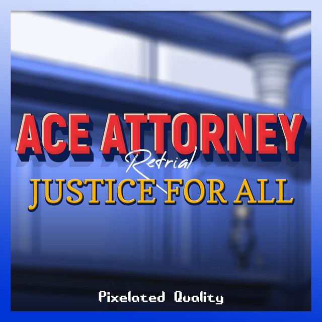 Justice For All: Retrial cover art