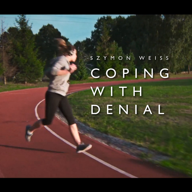 Обкладинка Szymon Weiss — Coping with Denial