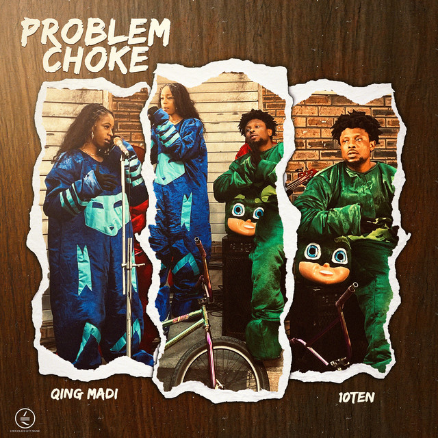 Problem Choke (feat. Qing Madi) cover art