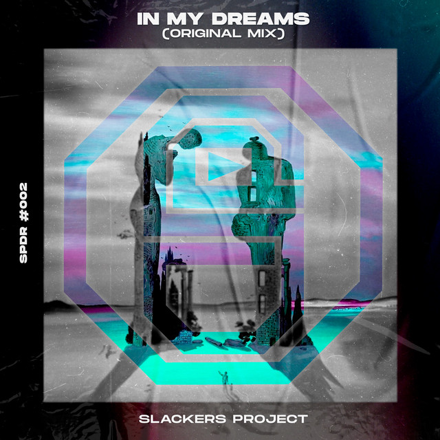 Cover art: In My Dreams — Slackers Project