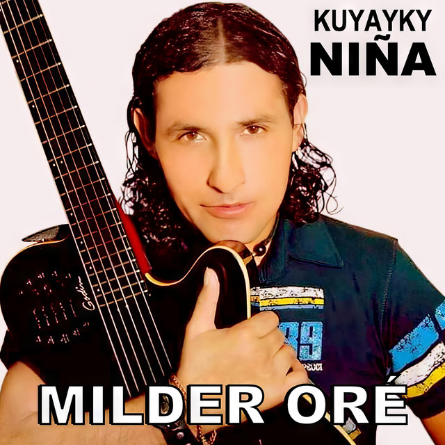 Cover of Kuyayky Niña by Milder Oré
