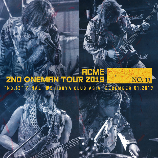 アクメ 2nd ONE-MAN TOUR [No.13] FINAL at 渋谷 club asia cover art