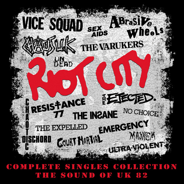 Riot City: Complete Singles Collection: The Sound Of UK 82 cover