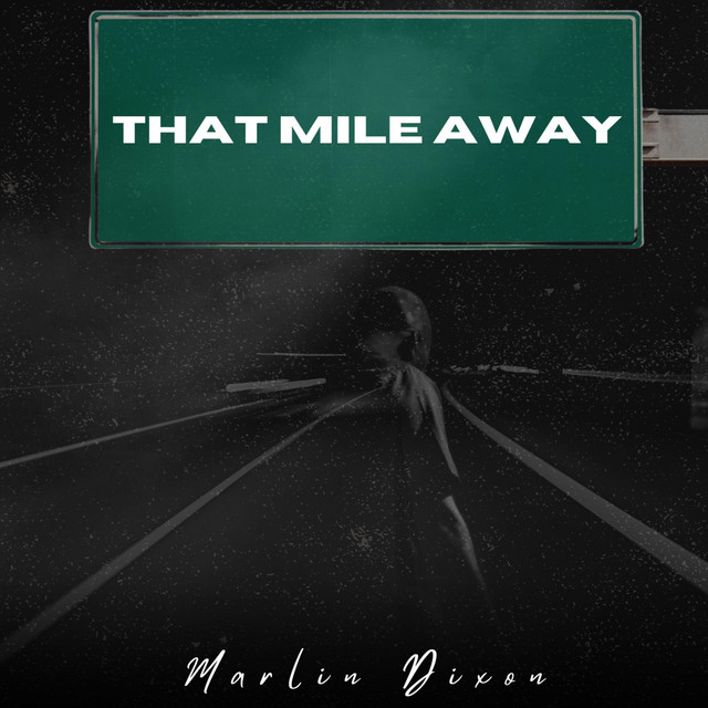 That Mile Away