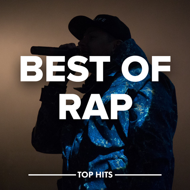 Best Of Rap - Compilation by Various Artists | Spotify