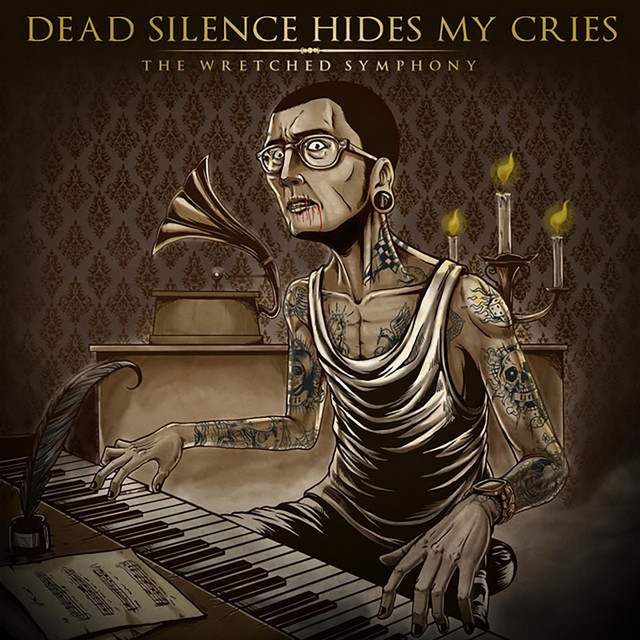 The Wretched Symphony - Album by Dead Silence Hides My Cries | Spotify