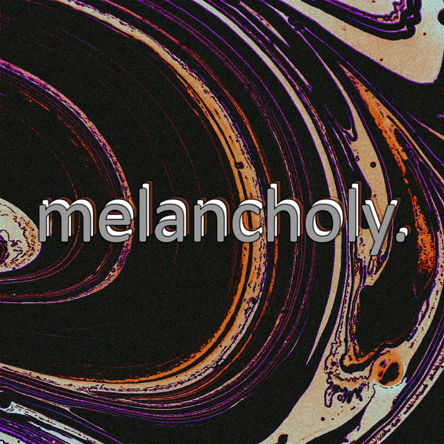 melancholy. cover art