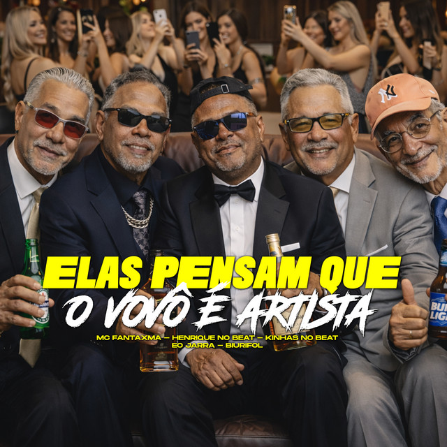 Elas Pensam Que o Vovô é Artista