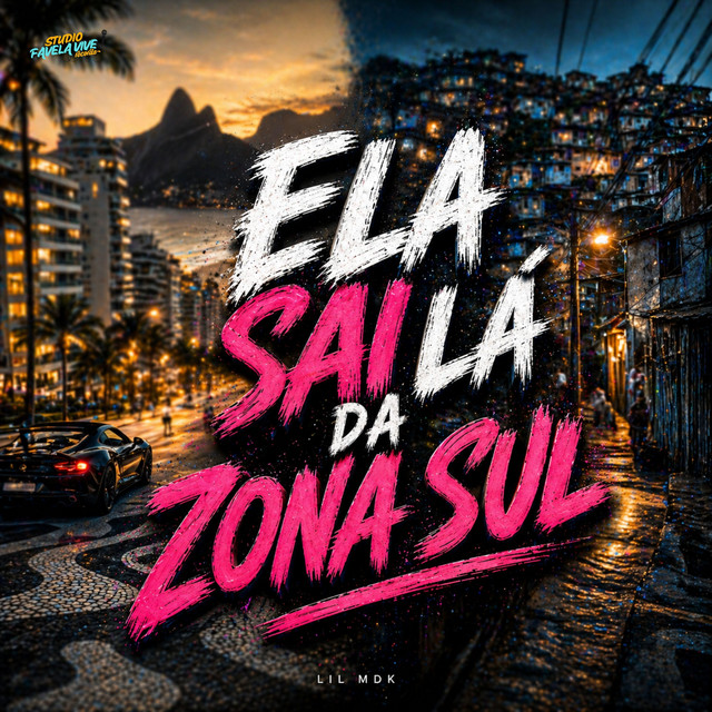 ELA SAI LÁ DA ZONA SUL