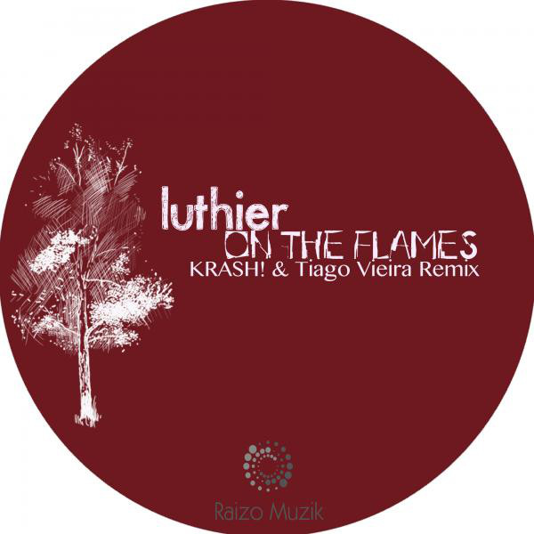 On The Flames - Krash! & Tiago Vieira Remix