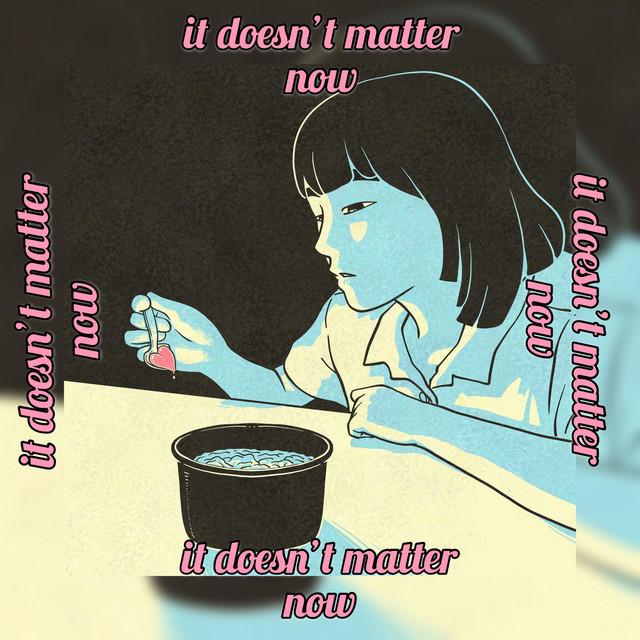 It Doesn't Matter Now cover art