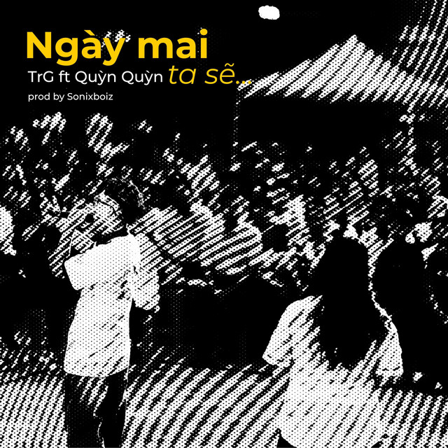 Ngày Mai Ta Sẽ cover