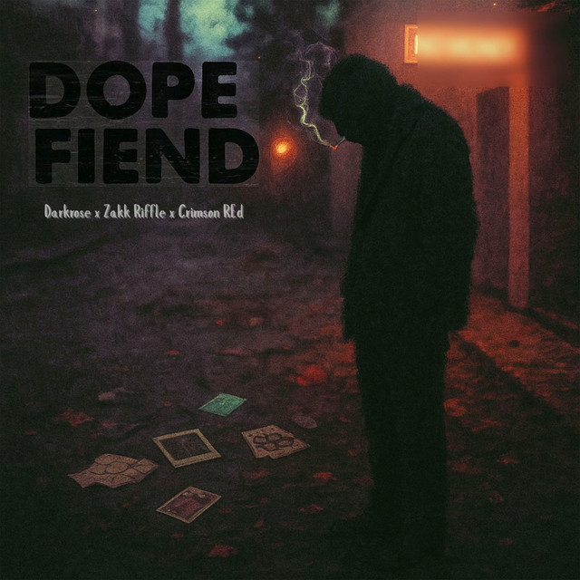DOPE FIEND
