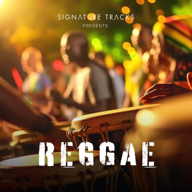 Reggae - Album by Signature Tracks | Spotify