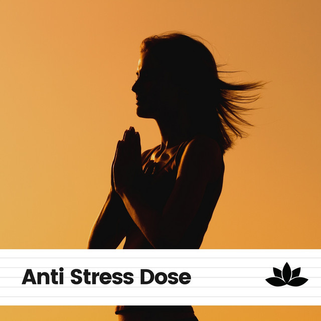 Anti Stress Dose