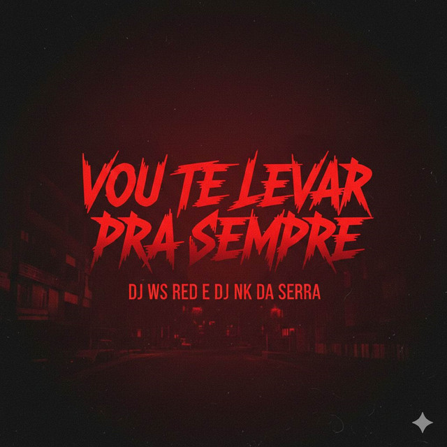 VOU TE LEVAR PRA SEMPRE