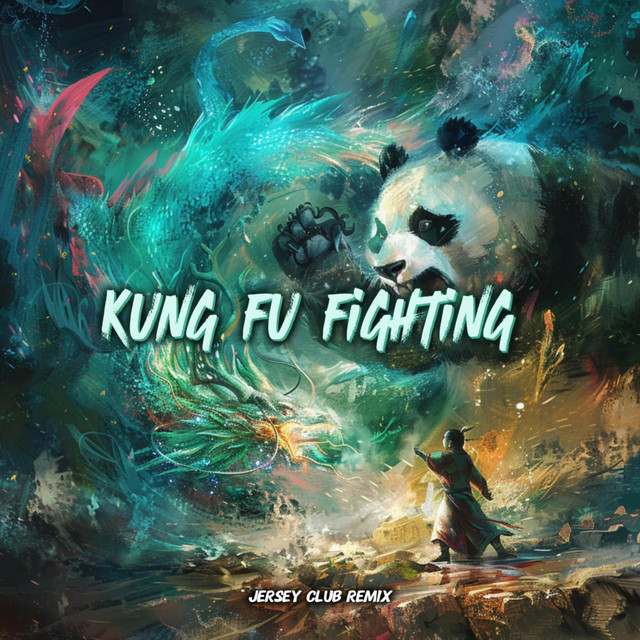 Kung Fu Fighting - Jersey Club