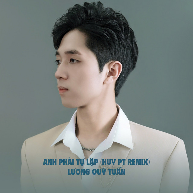 Anh Phải Tự Lập - Huy PT Remix