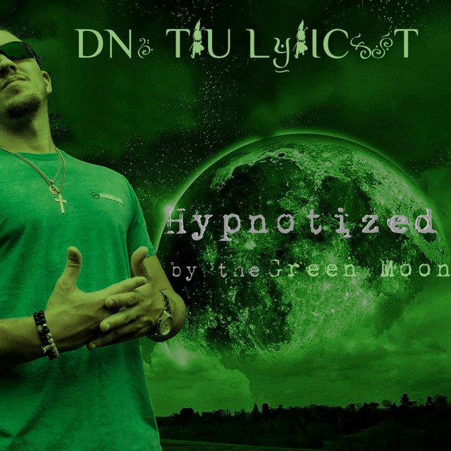 Hypnotized by the Green Moon cover art