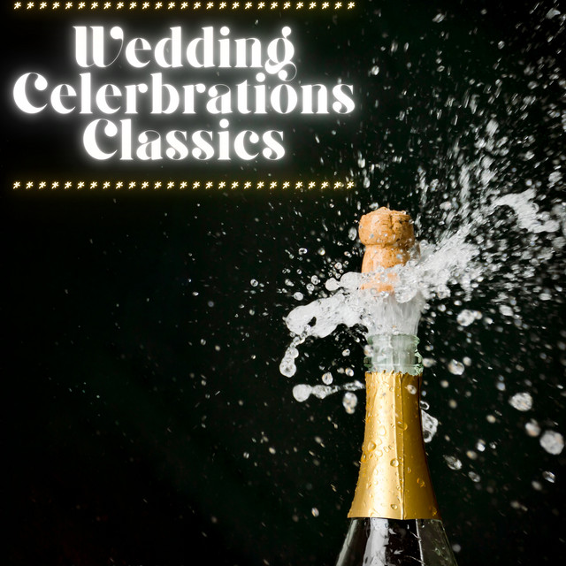 Wedding Celebrations Classics