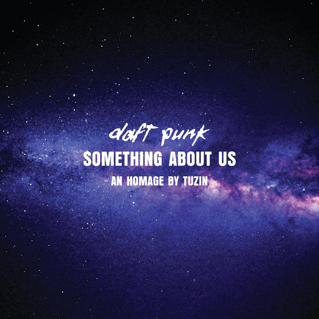 Something About Us (an homage to Daft Punk) - Cover
