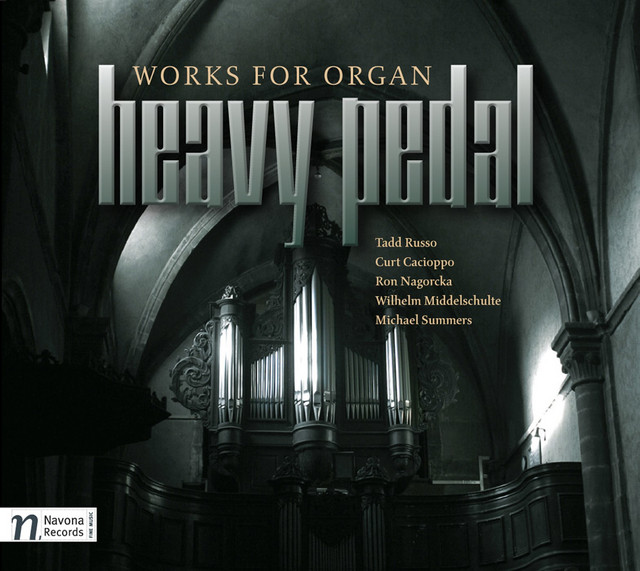 Heavy Pedal: Works for Organ