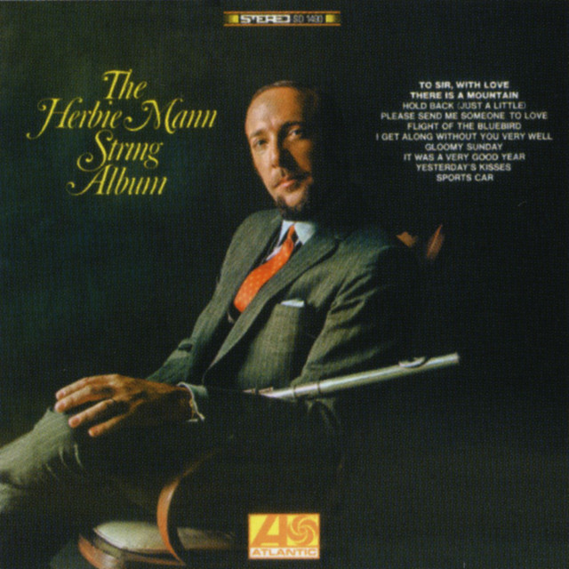 The Herbie Mann String Album - Album by Herbie Mann | Spotify