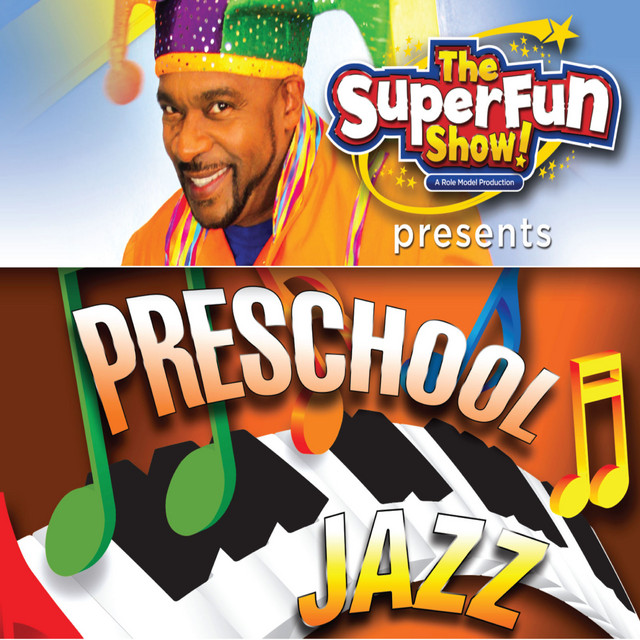 The SuperFun Show Presents: PreSchool Jazz cover art