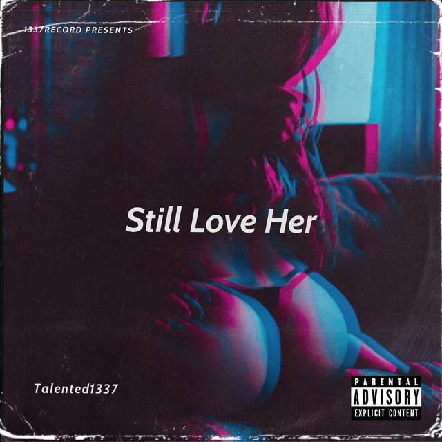 Still Love Her cover art